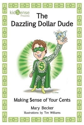 The Dazzling Dollar Dude book