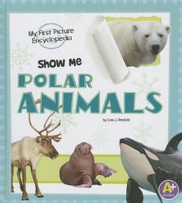Show Me Polar Animals book