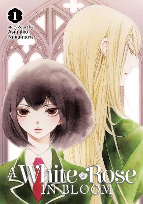 A White Rose in Bloom Vol. 1 book