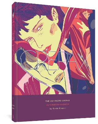 The Complete Crepax: Dangerous Liasons: Volume 6 book