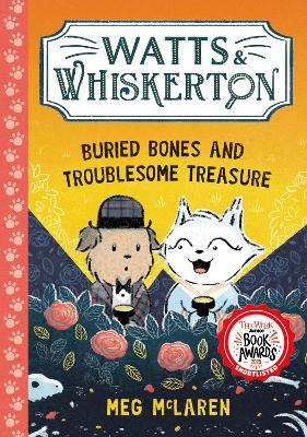 Watts & Whiskerton: Buried Bones and Troublesome Treasure book