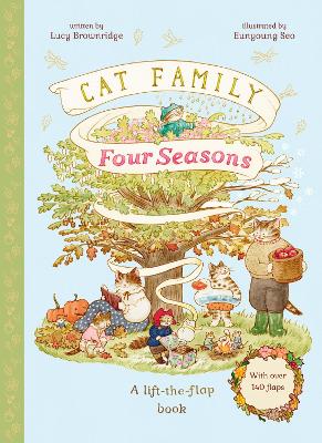 Cat Family Four Seasons: A Lift-the-Flap Book (with over 140 flaps) book