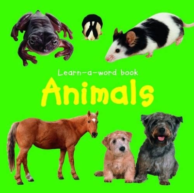 Learn-a-word Book: Animals book