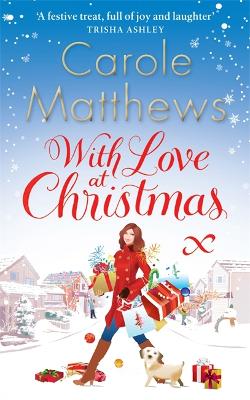 With Love at Christmas by Carole Matthews