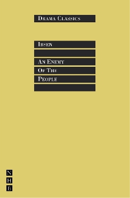 An Enemy of the People by Henrik Ibsen