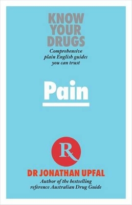 Know Your Drugs - Pain book