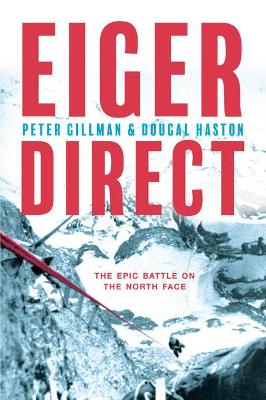 Eiger Direct: The epic battle on the North Face book