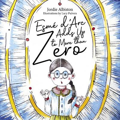 Esmé d'Arc Adds Up to More than Zero book