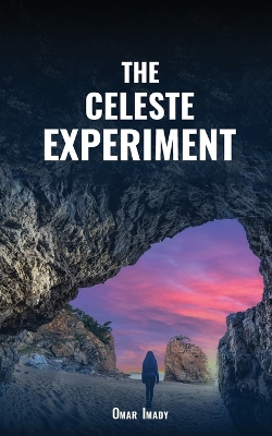 The Celeste Experiment book
