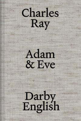 Charles Ray: Adam and Eve book