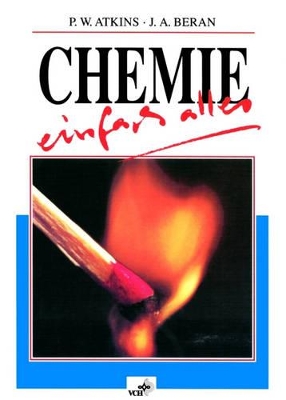 Chemie - Einfach Alles by Peter W. Atkins