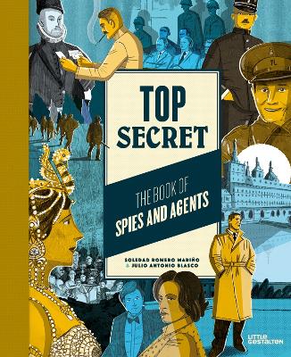 Top Secret: The Book of Spies and Agents book