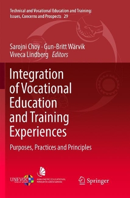 Integration of Vocational Education and Training Experiences: Purposes, Practices and Principles book
