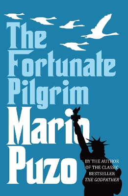 The Fortunate Pilgrim by Mario Puzo