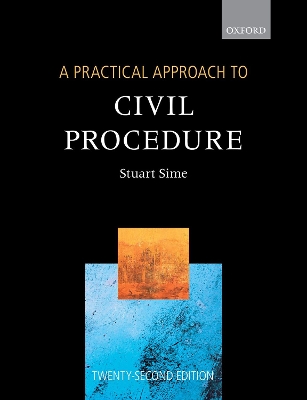 A Practical Approach to Civil Procedure by Stuart Sime