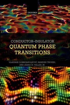 Conductor Insulator Quantum Phase Transitions book
