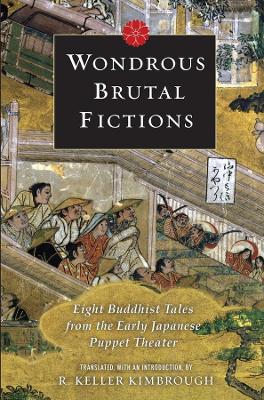 Wondrous Brutal Fictions book