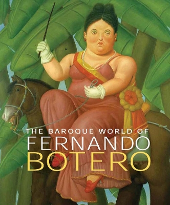 Baroque World of Fernando Botero book