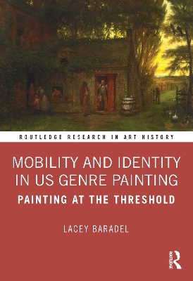 Mobility and Identity in US Genre Painting: Painting at the Threshold book