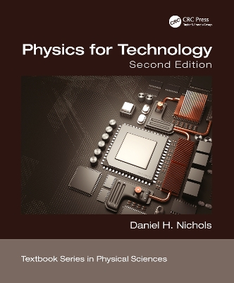 Physics for Technology, Second Edition by Daniel H. Nichols