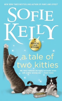 A A Tale of Two Kitties by Sofie Kelly