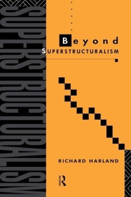 Beyond Superstructuralism by Richard Harland