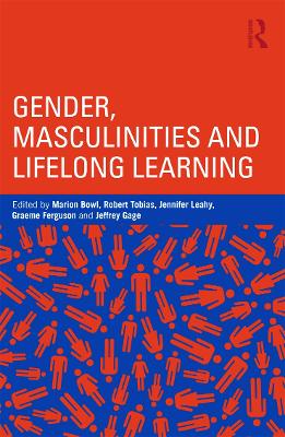 Gender, Masculinities and Lifelong Learning book