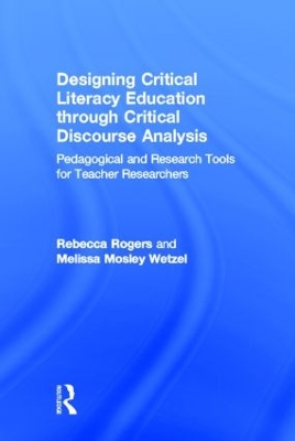 Designing Critical Literacy Education through Critical Discourse Analysis book