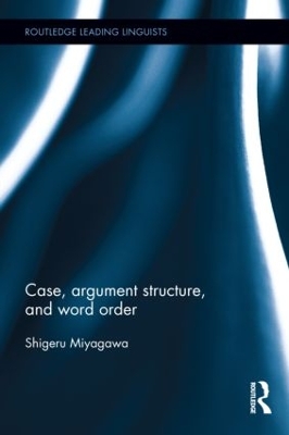 Case, Argument Structure, and Word Order book