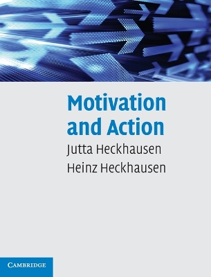 Motivation and Action by Heinz Heckhausen