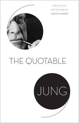 The Quotable Jung by C. G. Jung