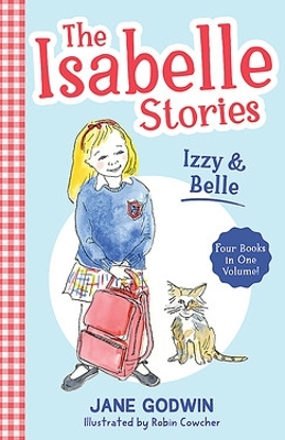 The Isabelle Stories: Volume 1: Izzy and Belle book