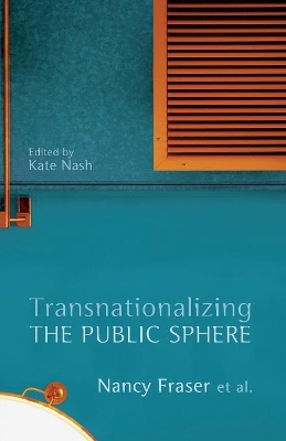 Transnationalizing the Public Sphere book