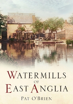 Watermills of East Anglia book