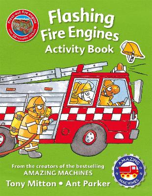 Amazing Machines Flashing Fire Engines Activity Book by Tony Mitton