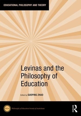 Levinas and the Philosophy of Education book