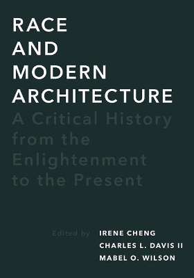 Race and Modern Architecture: A Critical History from the Enlightenment to the Present book