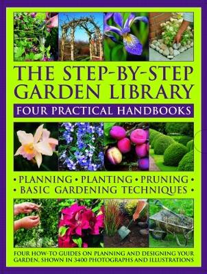 Step-by-Step Garden Library: Four Practical Handbooks book