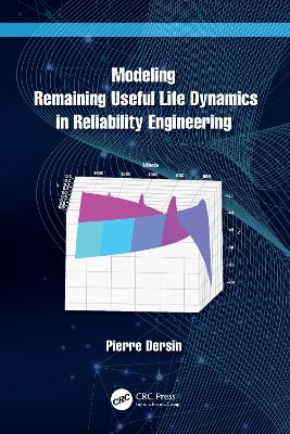 Modeling Remaining Useful Life Dynamics in Reliability Engineering book