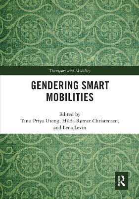 Gendering Smart Mobilities by Tanu Priya Uteng