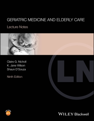Geriatric Medicine and Elderly Care: Lecture Notes book