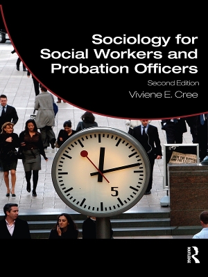 Sociology for Social Workers and Probation Officers by Viviene E. Cree