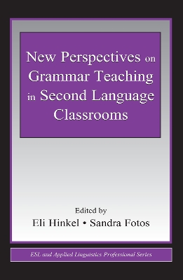 New Perspectives on Grammar Teaching in Second Language Classrooms book