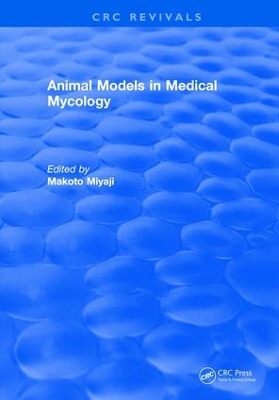 Animal Models in Medical Mycology book