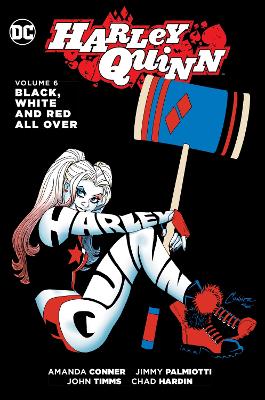 Harley Quinn TP Vol 6 Black White and Red All Over book