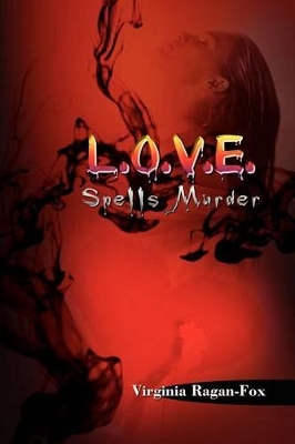 L.O.V.E. Spells Murder book