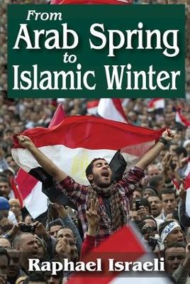 From Arab Spring to Islamic Winter book