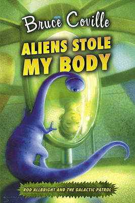 Aliens Stole My Body book