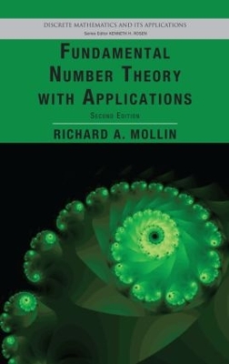 Fundamental Number Theory with Applications, Second Edition by Richard A. Mollin