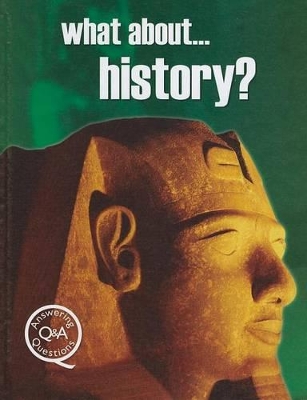 What About... History? book
